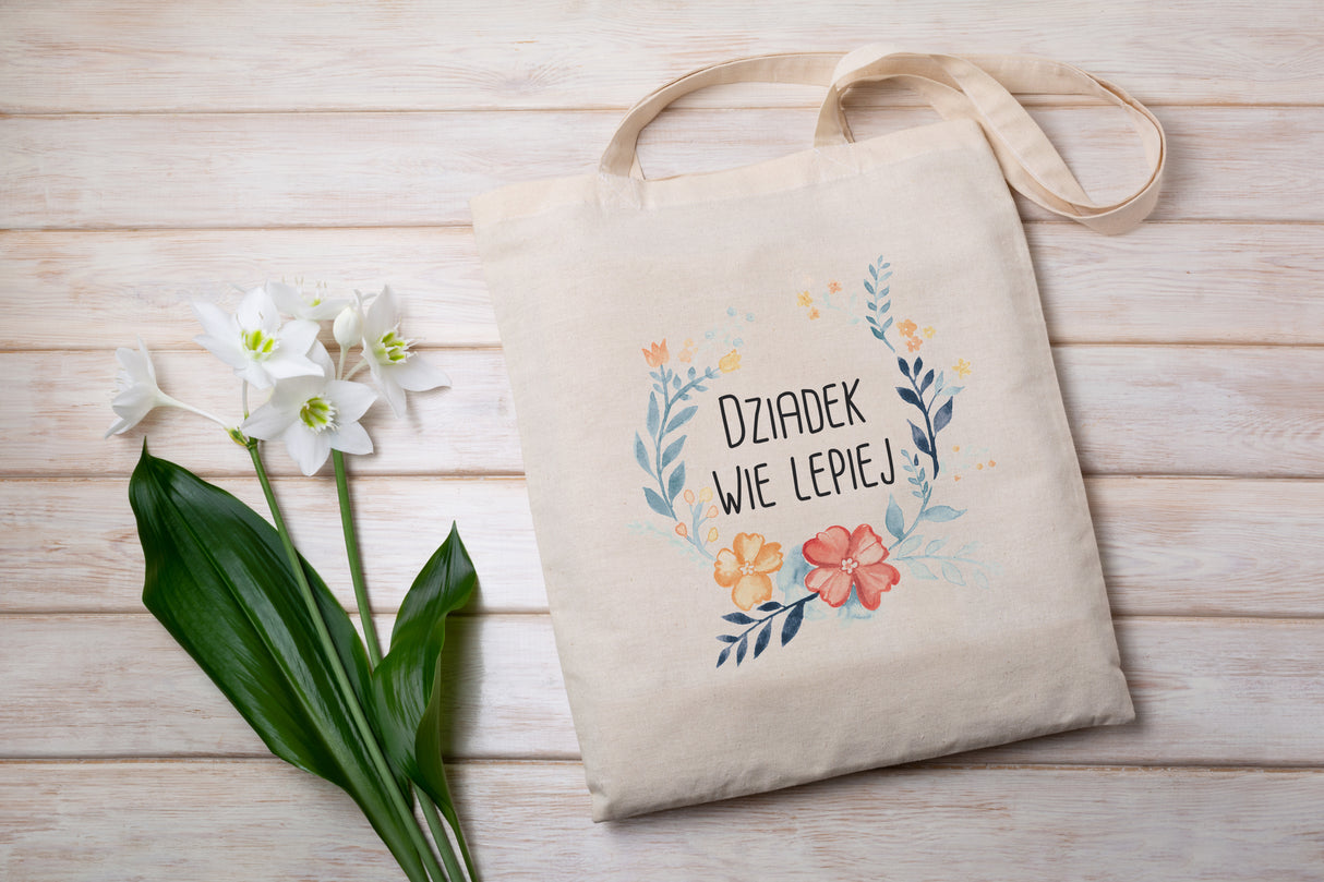 Torba Bawełniana Dziadek wie lepiej Prezent na Dzień Dziadka Ecru