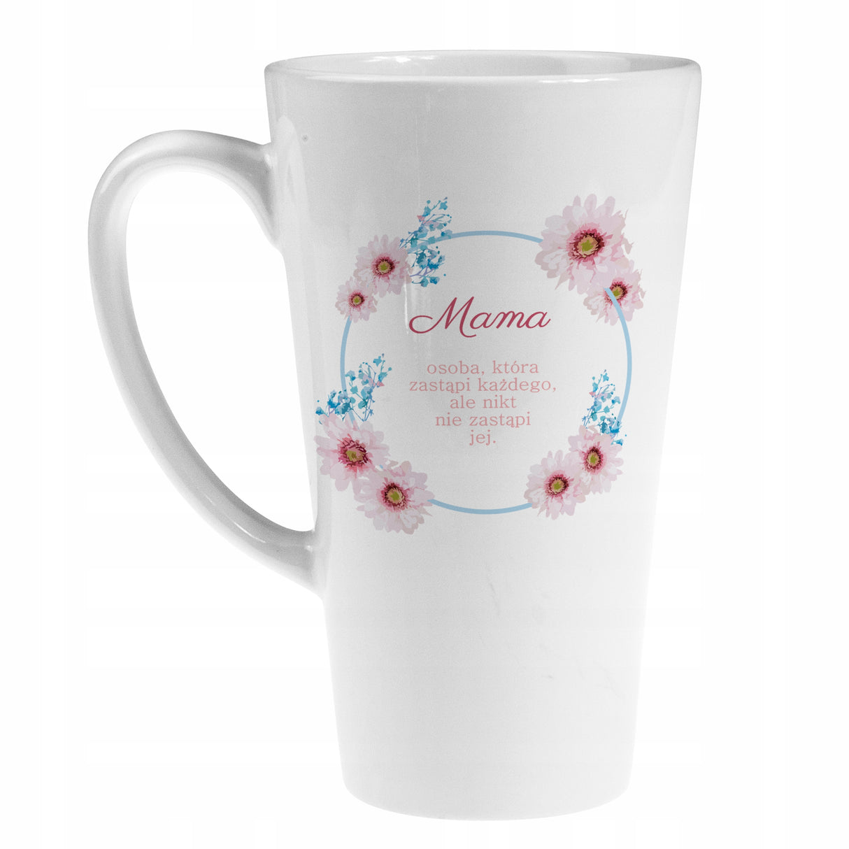 Prezent na dzień matki KUBEK LATTE KUBEK - MAMA ZASTĄPI KAŻDEGO