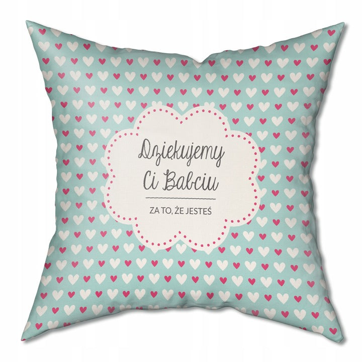 Poduszka na Dzień Babci - Dziękujemy Ci Babciu za to że JESTEŚ Prezent na Dzień Babci