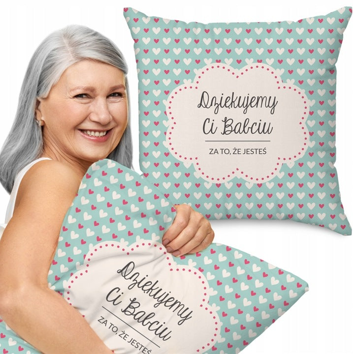 Poduszka na Dzień Babci - Dziękujemy Ci Babciu za to że JESTEŚ