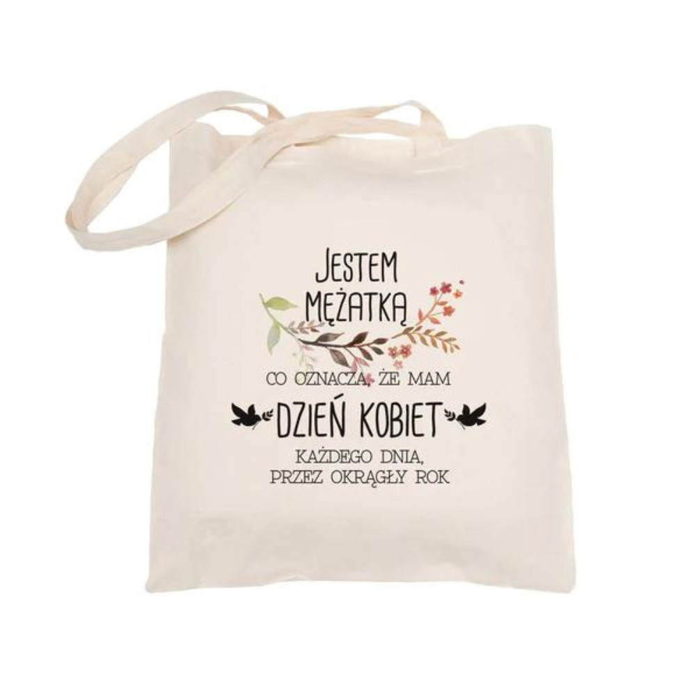 Torba bawełniana - nadruk CYFROWY - JESTEM MĘŻATKĄ- 380x420mm