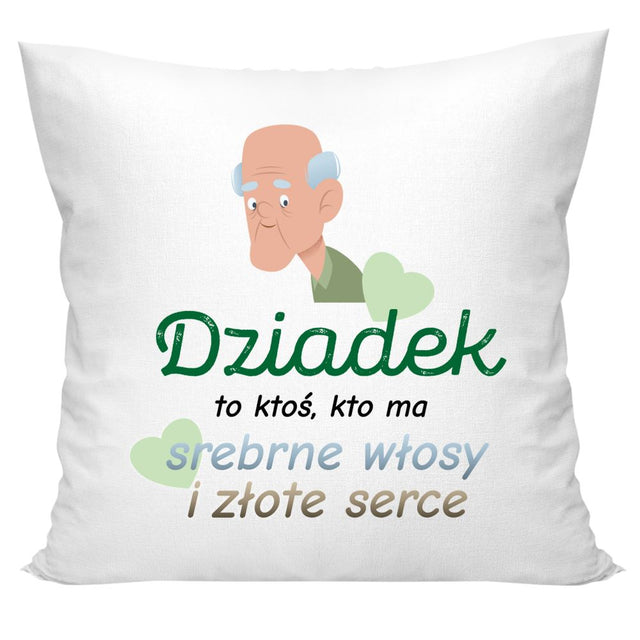 Poduszka na Dzień Dziadka - Srebrne włosy i złote serce Prezent na Dzień Dziadka
