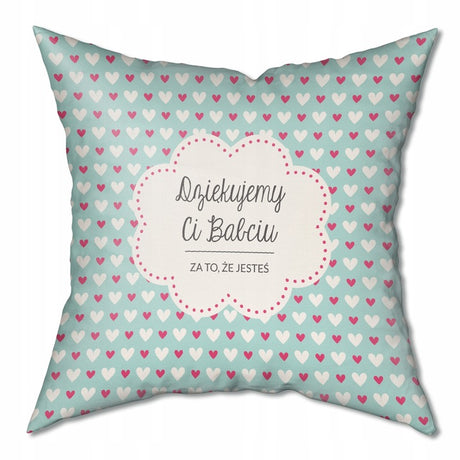 Poduszka na Dzień Babci - Dziękujemy Ci Babciu za to że JESTEŚ Prezent na Dzień Babci