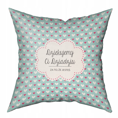 Poduszka na dzień Dziadka - Dziękujemy CI Dziadziu za to że jesteś Prezent na Dzień Dziadka