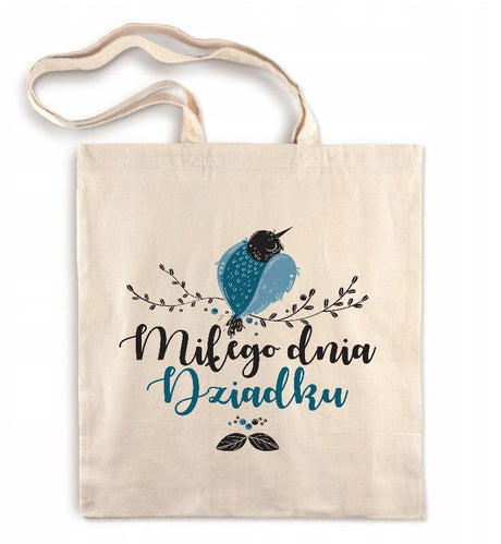 Torba Bawełniana Miłego Dnia Dziadku Prezent na Dzień Dziadka Ecru